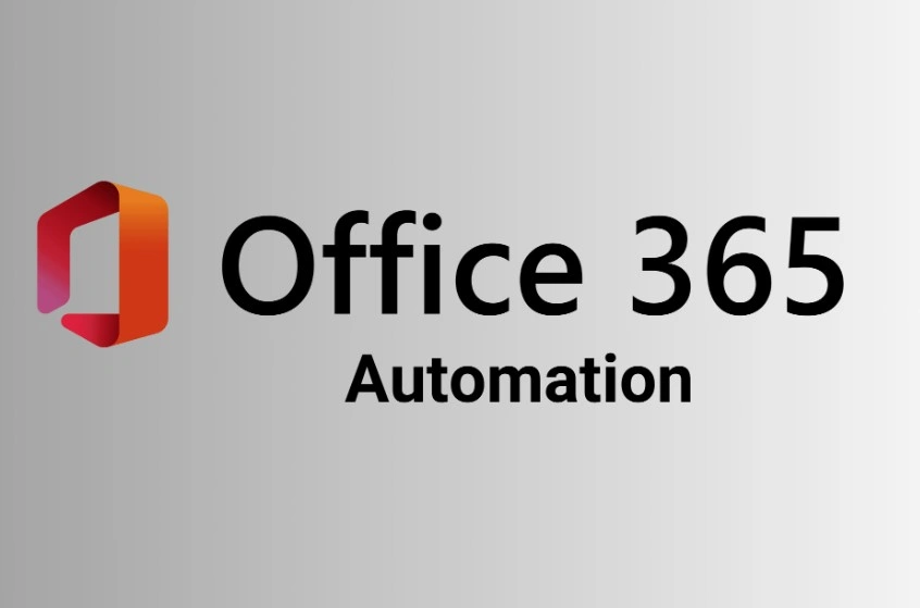 Microsoft Office 365 Automation