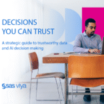 Decisions you can trust: A strategic guide to trustworthy data and AI decision making
