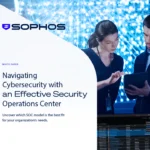 Navigating Cybersecurity with an Effective Security Operations Center